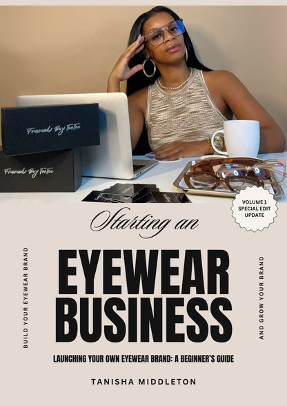 Starting an Eyewear Business: A Beginner’s Guide